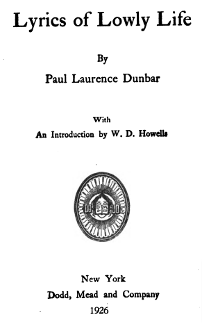 https://scalar.lehigh.edu/african-american-poetry-a-digital-anthology/media/Paul%20Laurence%20Dunbar%20Lyrics%20of%20Lowly%20Life%20Front%20piece%201926%201896.png