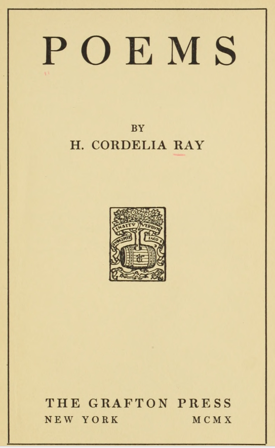 H. Cordelia Ray, Poems (Full text) (1910)
